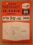 Sams Photofact Cb Radio Series #64 April 1975 Manual. Fixed Price $8.00.