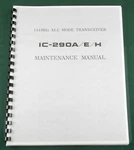 Icom IC-290A/E/H Service Manual: W/11"X24" Schematics & Protective Covers. Fixed Price $31.00.