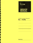 Icom IC-726 Hf Transceiver Service Manual. Fixed Price $16.95.