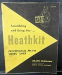 Vintage Heathkit Assembly Manual PT-1 Pro Am-fm Stereo Tuner Original 1958. Fixed Price $40.00.