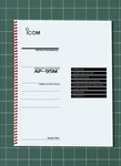 Icom AP-95M Owners Manual Guide Instructions 214 Pages Usa Made. Fixed Price $28.95.
