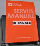 Icom Service Manuall For IC-04A /at/e. Fixed Price $15.95.