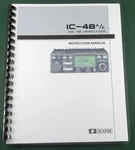 Icom IC-48A/E Instruction Manual: Comb Bound With Protective Covers!. Fixed Price $22.00.