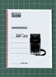 Icom GP-22 Instruction Manual User Guide How-to 108 Pages Usa Made. Fixed Price $19.95.