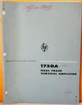 Hp 01539-2 Model 1750A Dual Trace Vertical Amplifier Operating & Service Manual.. Fixed Price $29.99.