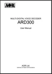 Aor - ARD300 Manual: 28 Pages Receiver Operating Instruction Color Coil Bound. Fixed Price $18.95.