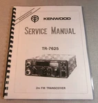 Kenwood TR-7625 Service Manual Premium Card Stock Covers & 28 Lb Paper!. Fixed Price $23.00.
