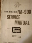 Fisher FM-90X Service Manual Am Tuner Photocopy. Fixed Price $19.99.