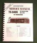 Kenwood TS-940S Service Manual: W/11"X17" Color Foldouts & Protective Covers!. Fixed Price $34.50.