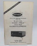 Raytheon Ray-tel Cb Radiotelephone TWR-9 Manual Installation Operation. Fixed Price $14.95.
