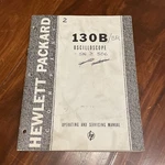 Hp 130B/BR Oscilloscope Operating & Service Manual 1957. Fixed Price $12.26.
